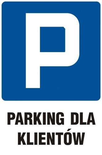 Znak - Parking tylkio dla klientów SA037