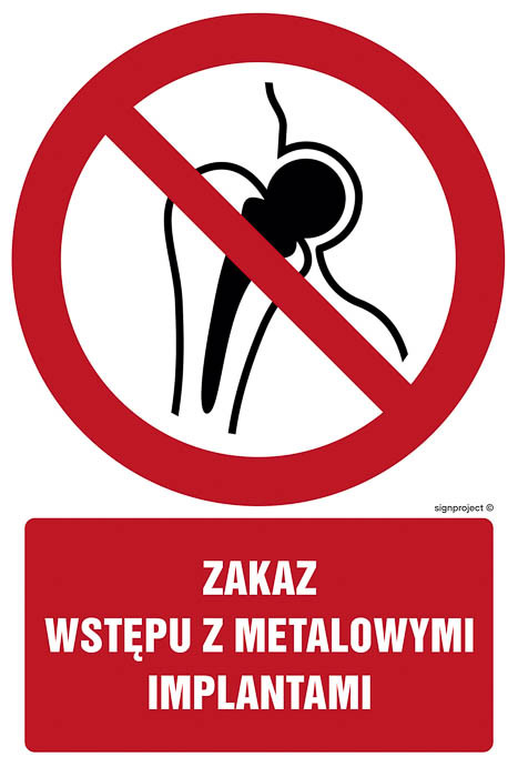 Znak - Zakaz wstępu z metalowymi implantami GC069