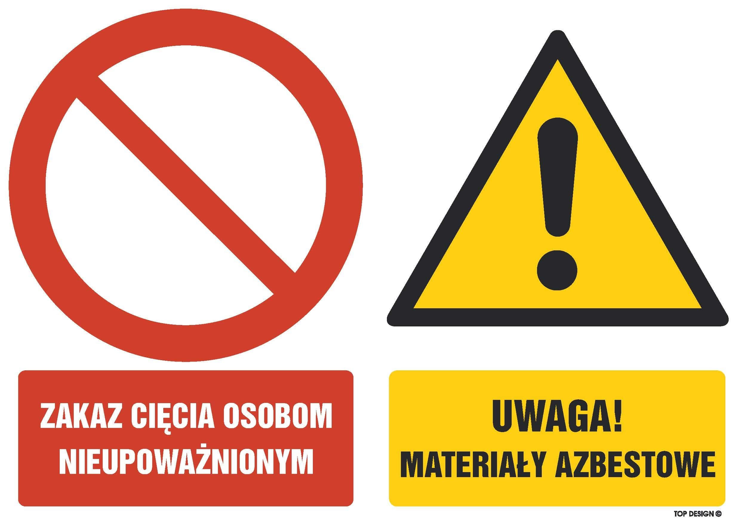 Znak - Zakaz cięcia osobom nieupoważnionym Uwaga materiały azbestowe GM004