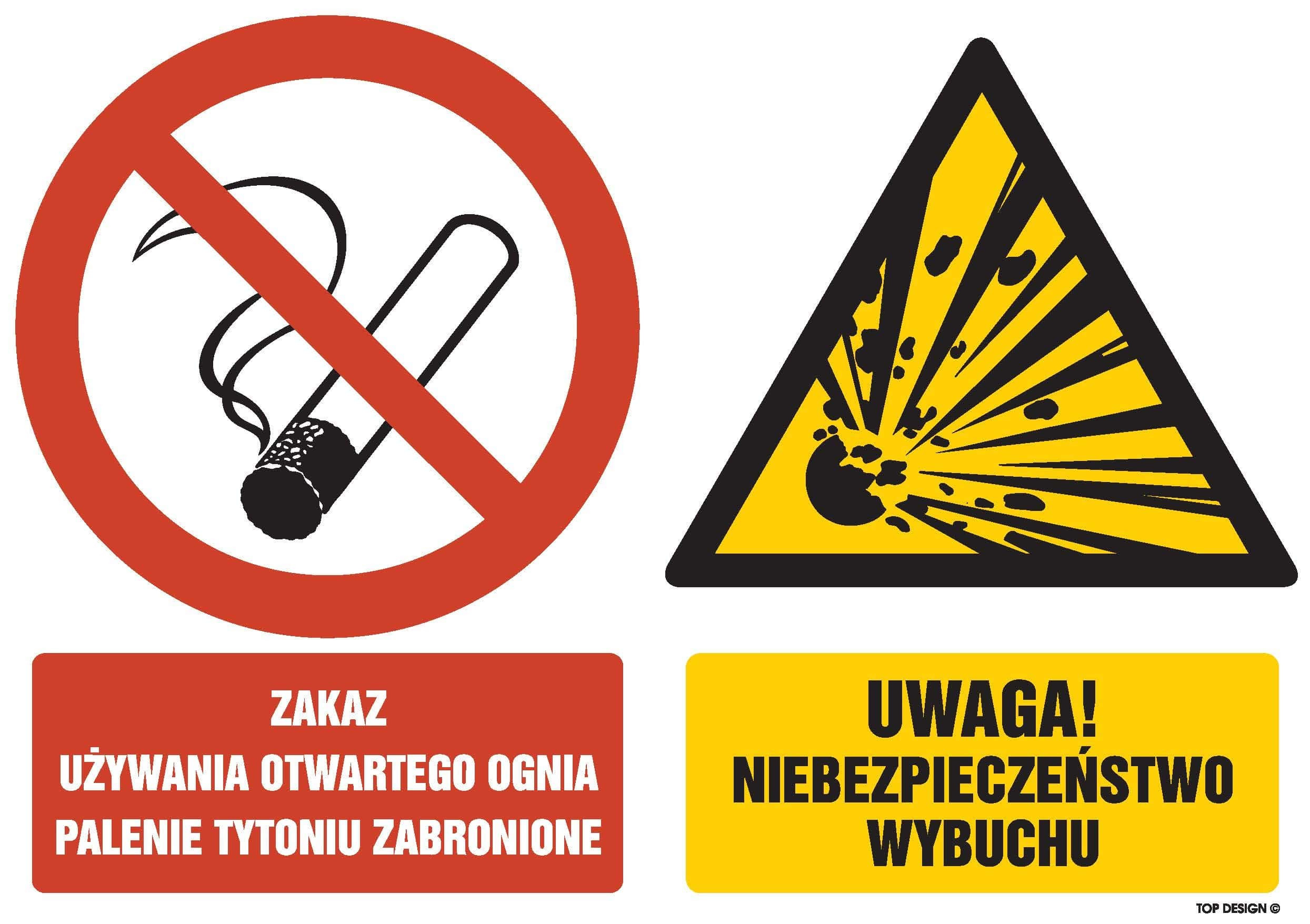 Znak - Zakaz używania otwartego ognia palenie tytoniu zabronione Uwaga Niebezpieczeństwo wybuchu GM005