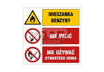 Znak - Mieszanka benzyny Nie palić Nie używać otwartego ognia GN204