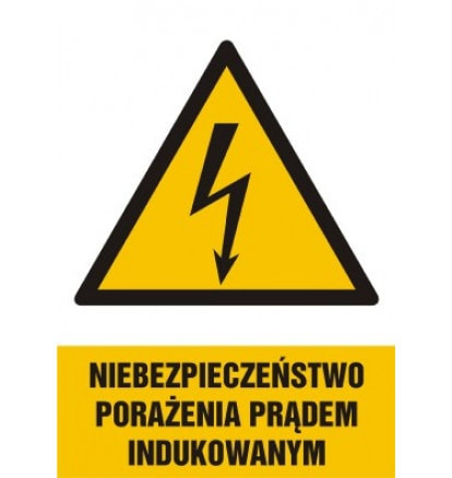 Znak - Niebezpieczeństwo porażenia prądem indukowanym HA013