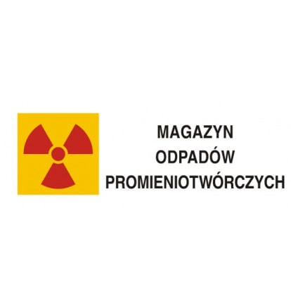Znak - Znak ostrzegawczy do oznakowania magazynu odpadów promieniotwórczych KA012