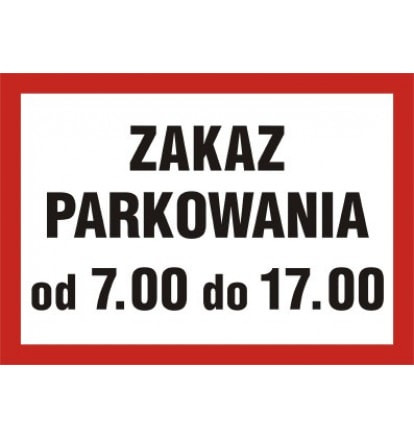 Znak - Zaka parkowania od 7.00 do 17.00 ND053