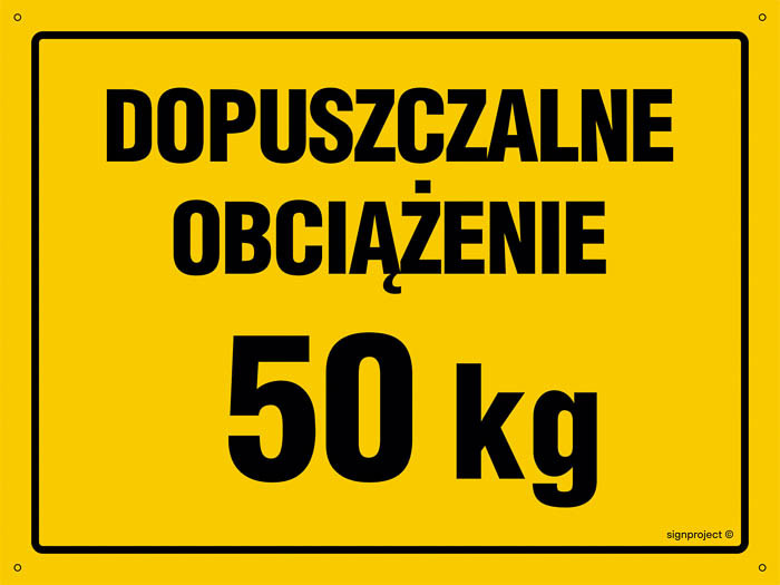 Znak - Dopuszczalne obciążenie 50 kg OA148