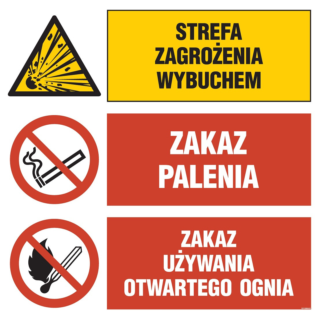 Znak - Strefa zagrożenia wybuchem, Zakaz palenia, Zakaz używania otwartego ognia OI025