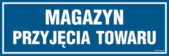 Znak - Magazyn przyjęcia towaru PA377