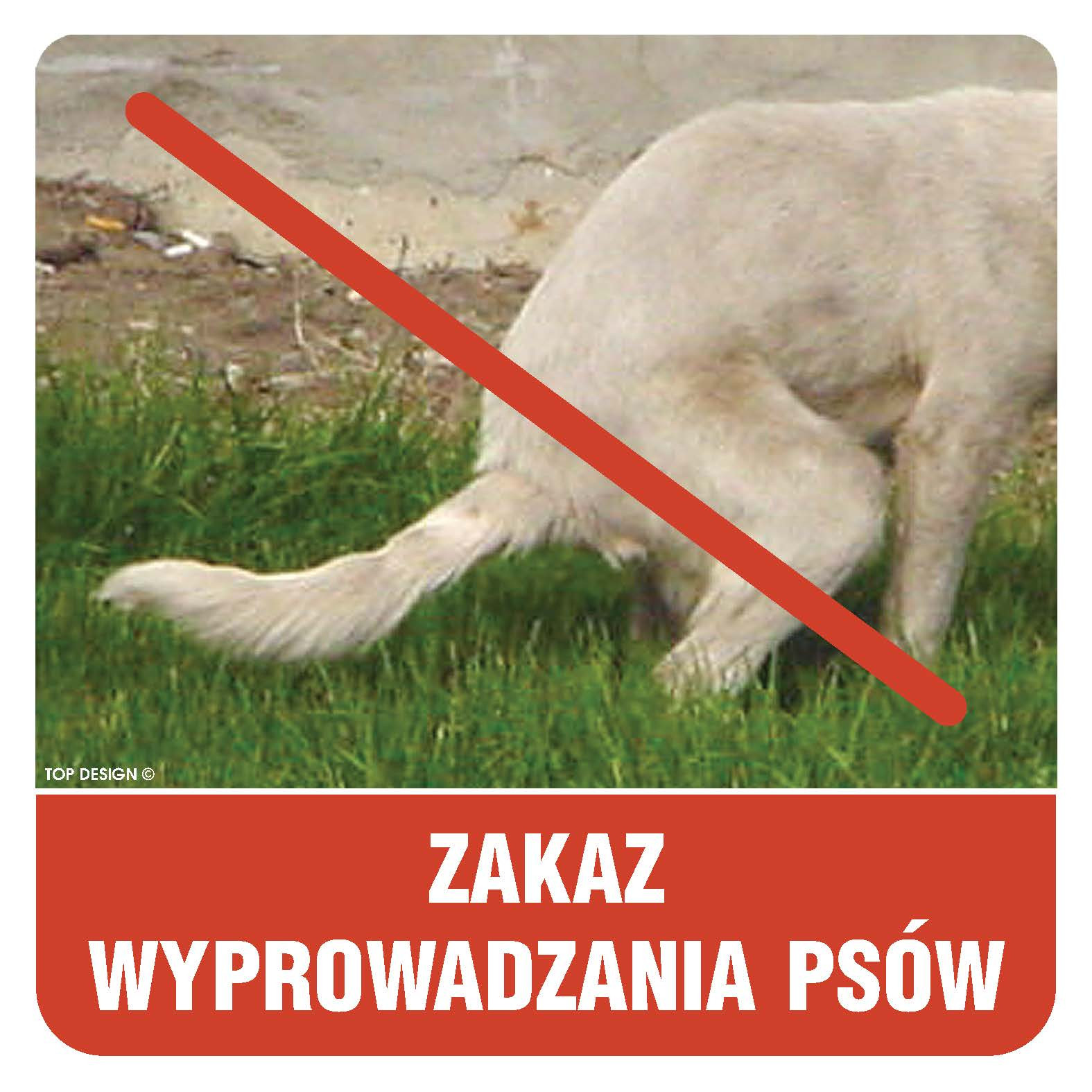 Znak - Zakaz wyprowadzania psów (2) PC021