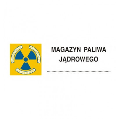 Znak - Znak ostrzegawczy do oznakowania magazynu paliwa jądrowego KA015