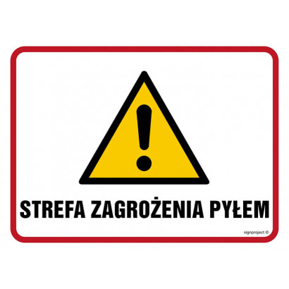 Znak - Strefa zagrożenia pyłem NB024