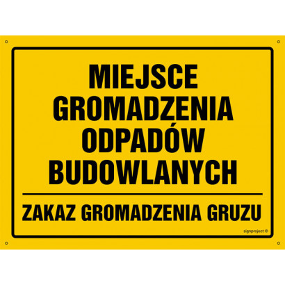 Znak - Miejsce gromadzenia odpadów budowlanych; zakaz gromadzenia gruzu OA112