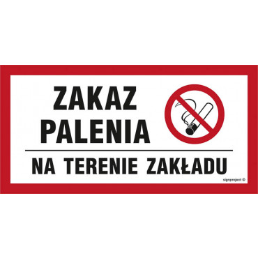 Znak - Zakaz palenia obowiązuje na terenie całego zakładu NC009